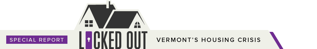 Locked Out: Vermont's Housing Crisis